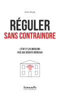 Réguler sans contraindre
